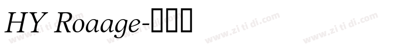 HY Roaage字体转换
